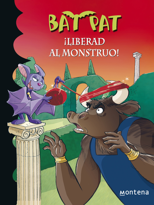Title details for ¡Liberad al monstruo! (Serie Bat Pat 28) by Roberto Pavanello - Available
